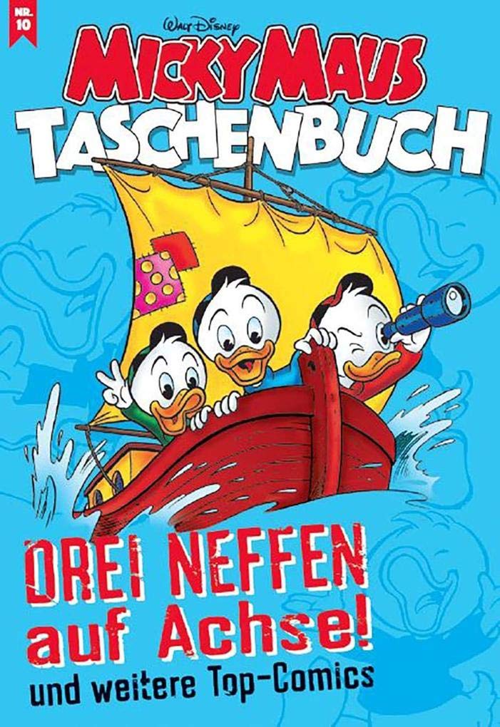 Micky Maus Taschenbuch 10: Drei Neffen auf Achse und weitere Top-Comics book