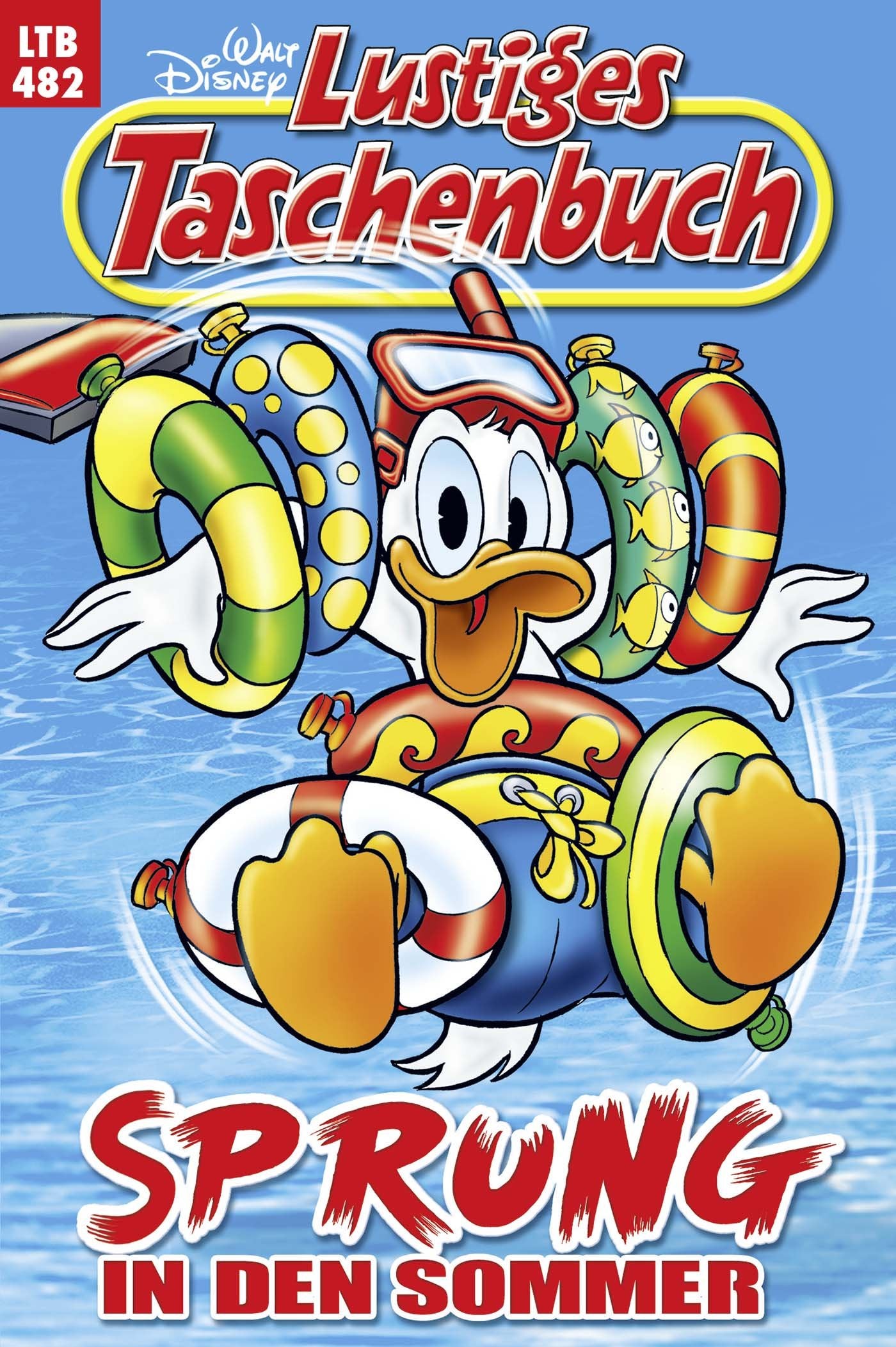 Lustiges Taschenbuch Nr. 482: Sprung in den Sommer Superheroes