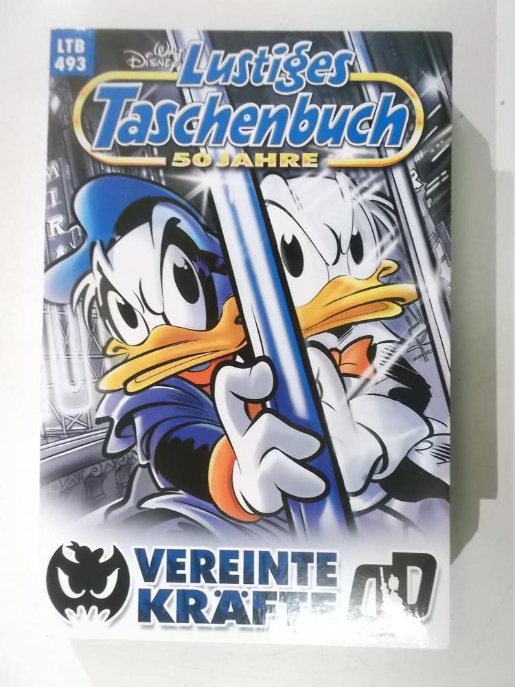 Lustiges Taschenbuch Nr. 493: Vereinte Kräfte Superheroes