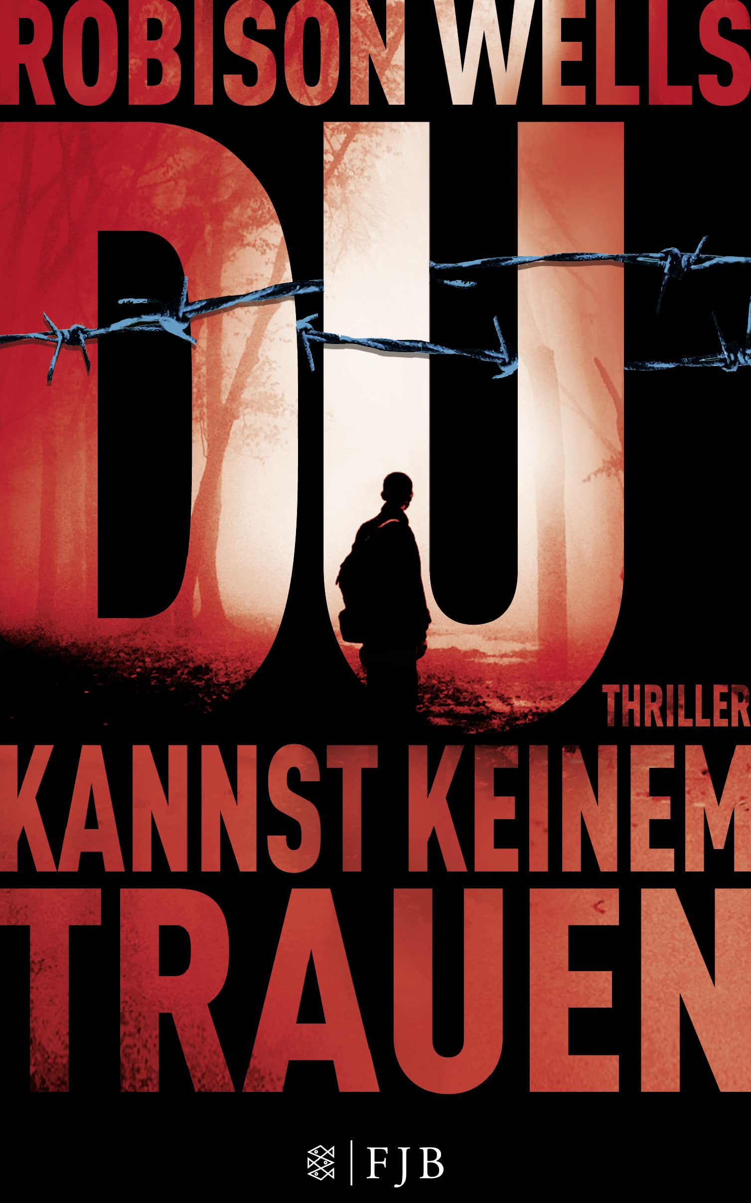 Du kannst keinem trauen – Band 1: Thriller (Variant, Band 1) Contemporary literature