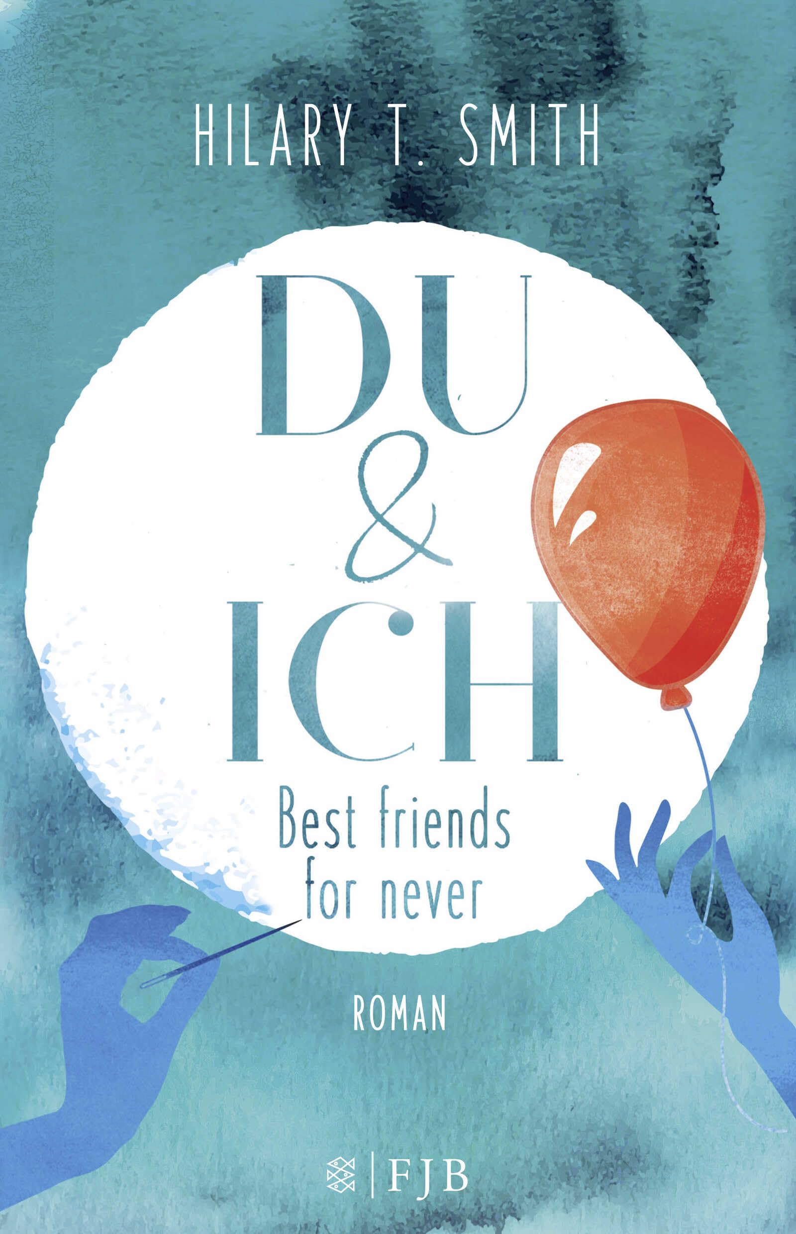 Du & Ich – Best friends for never: Roman Contemporary literature