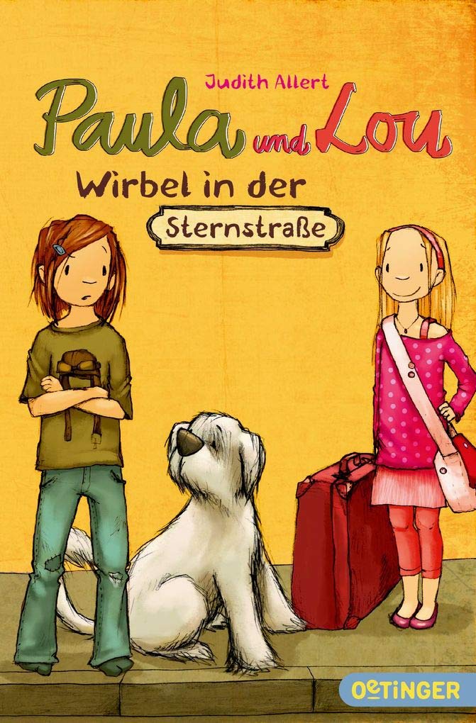 Paula und Lou 01: Wirbel in der Sternstraße Novels & Short Stories