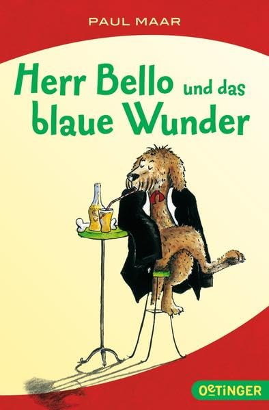 Herr Bello 1. Herr Bello und das blaue Wunder Novels & Short Stories