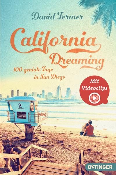 California Dreaming: 100 geniale Tage in San Diego Fantasy & Sci-Fi