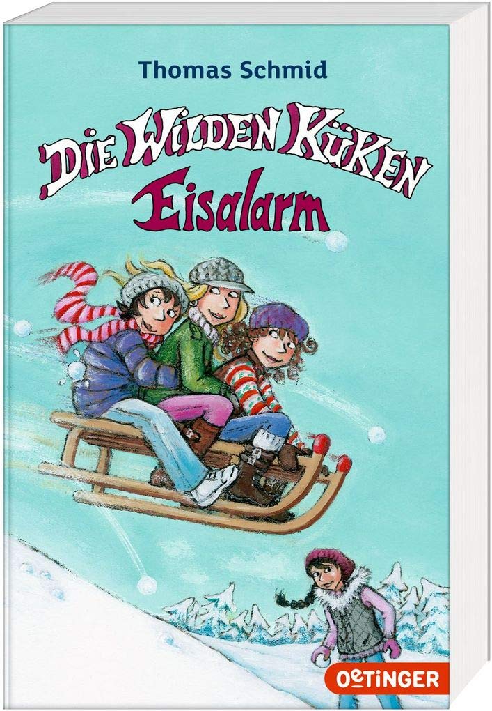 Die wilden Küken. Eisalarm Novels & Short Stories for children