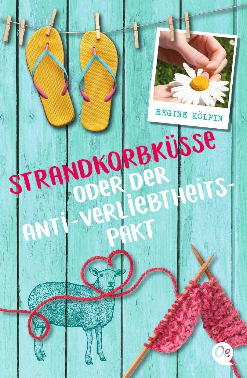 Strandkorbküsse oder Der Anti-Verliebtheits-Pakt Contemporary literature