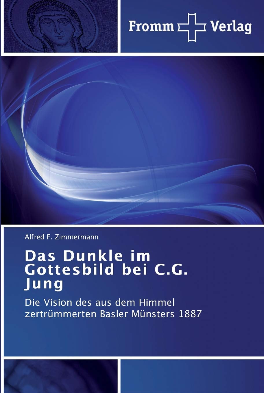 Das Dunkle im Gottesbild bei C.G. Jung book