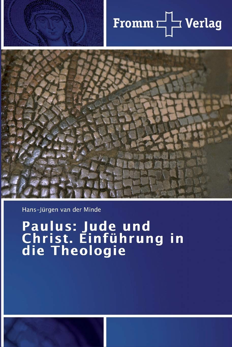Paulus: Jude und Christ. Einführung in die Theologie Religion & Esotericism