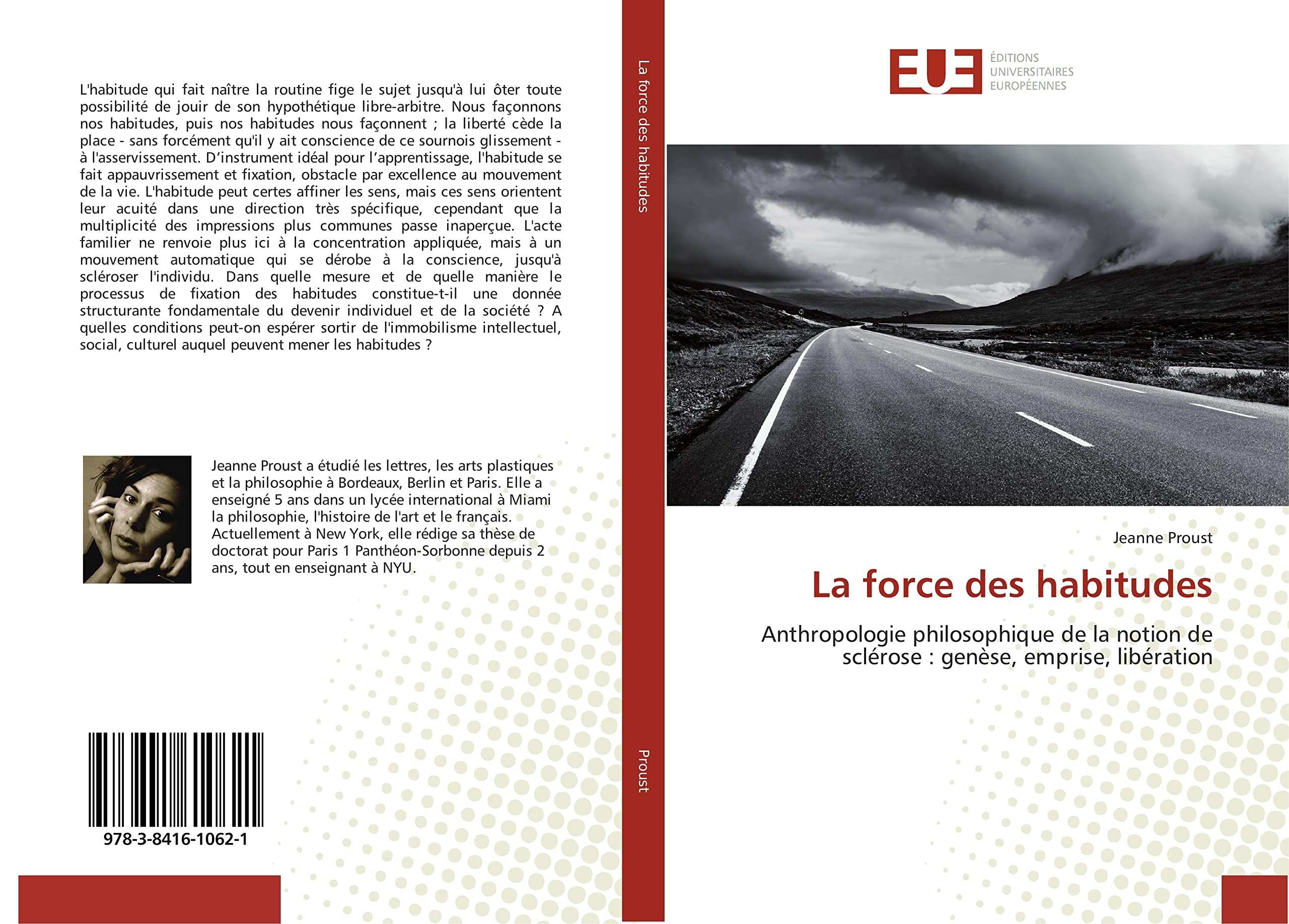 La force des habitudes: Anthropologie philosophique de la notion de sclérose : genèse, emprise, libération book