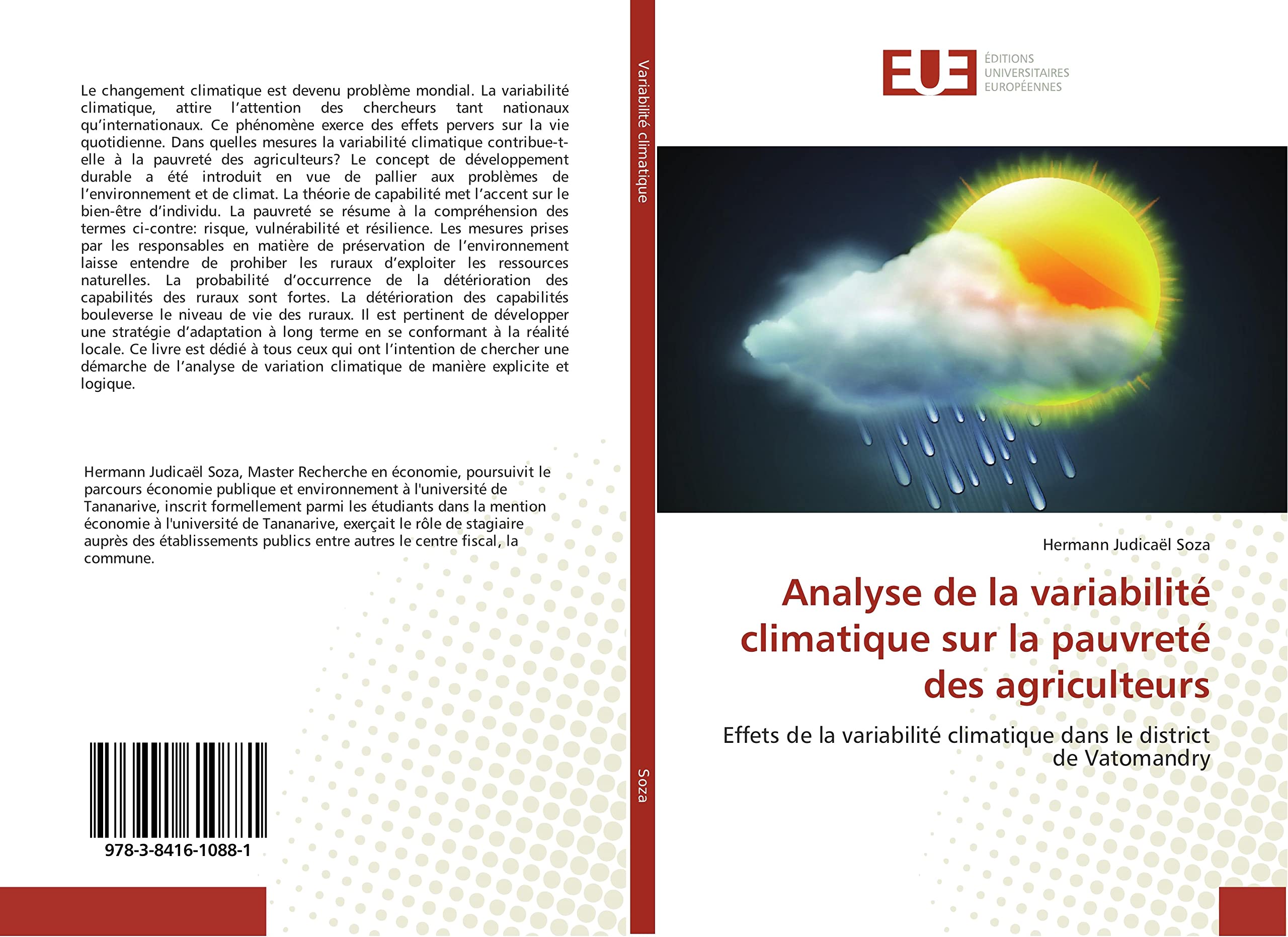 Analyse de la variabilité climatique sur la pauvreté des agriculteurs: Effets de la variabilité climatique dans le district de Vatomandry book