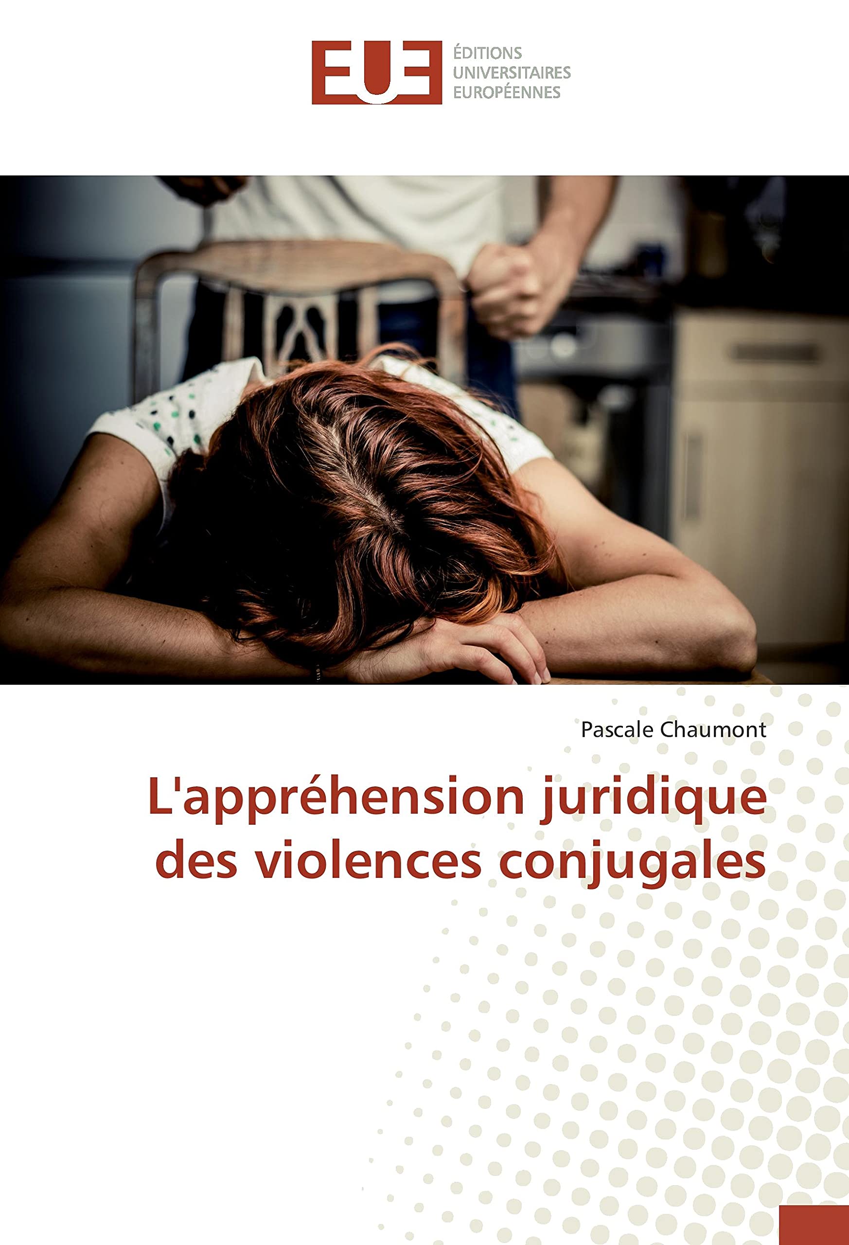 L'appréhension juridique des violences conjugales book
