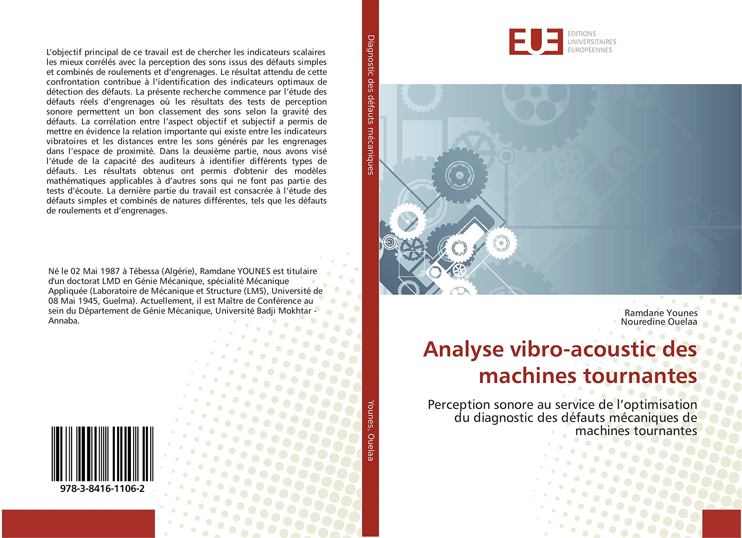 Analyse vibro-acoustic des machines tournantes: Perception sonore au service de l’optimisation du diagnostic des défauts mécaniques de machines tournantes book