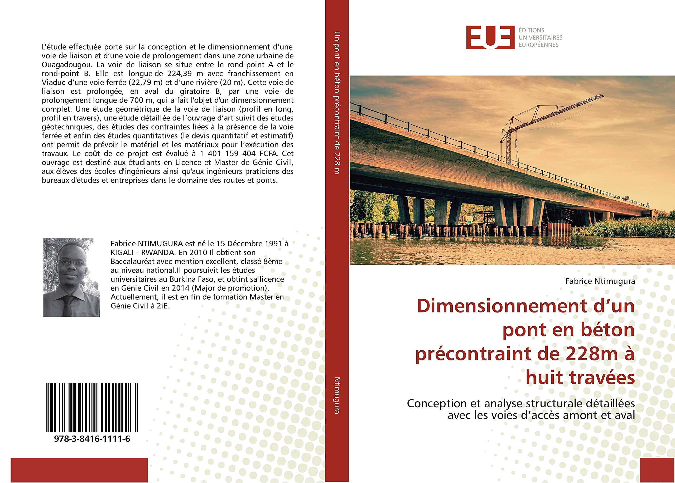 Dimensionnement d’un pont en béton précontraint de 228m à huit travées: Conception et analyse structurale détaillées avec les voies d’accès amont et aval book