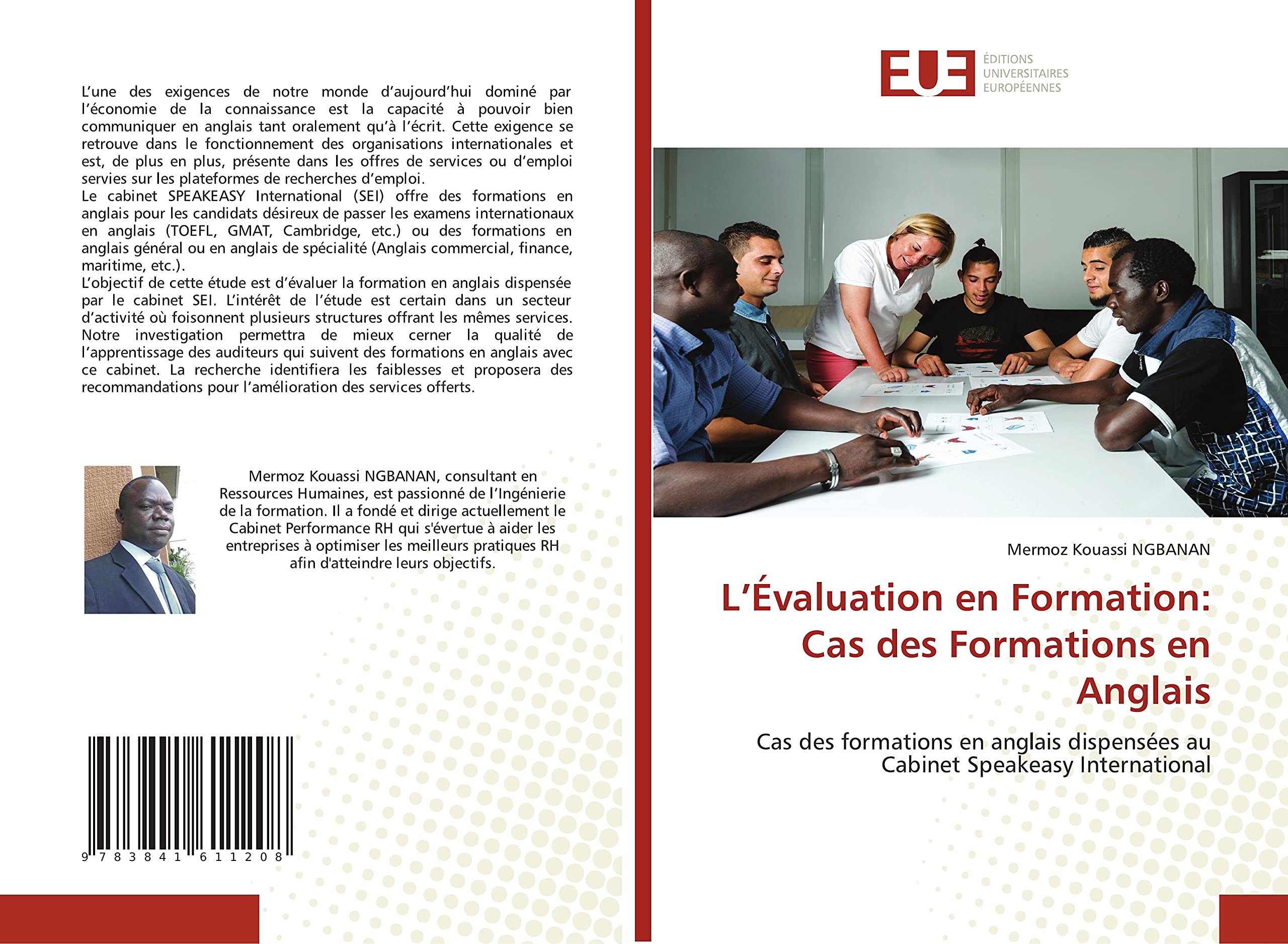 L’Évaluation en Formation: Cas des Formations en Anglais: Cas des formations en anglais dispensées au Cabinet Speakeasy International book