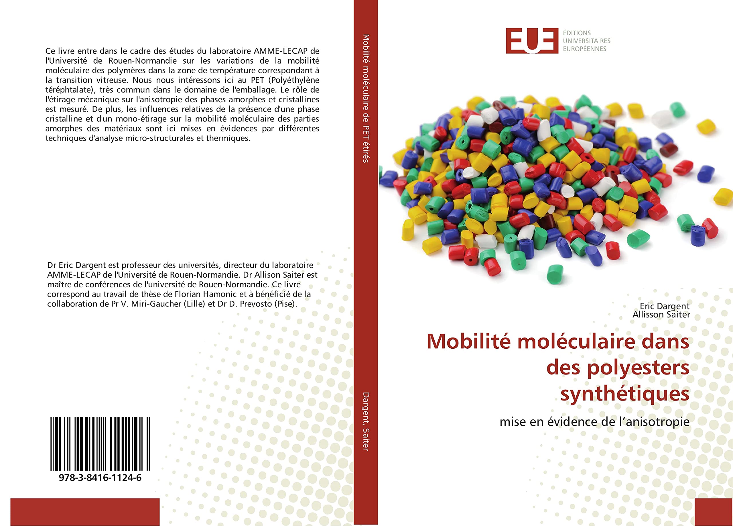 Mobilité moléculaire dans des polyesters synthétiques: mise en évidence de l’anisotropie book