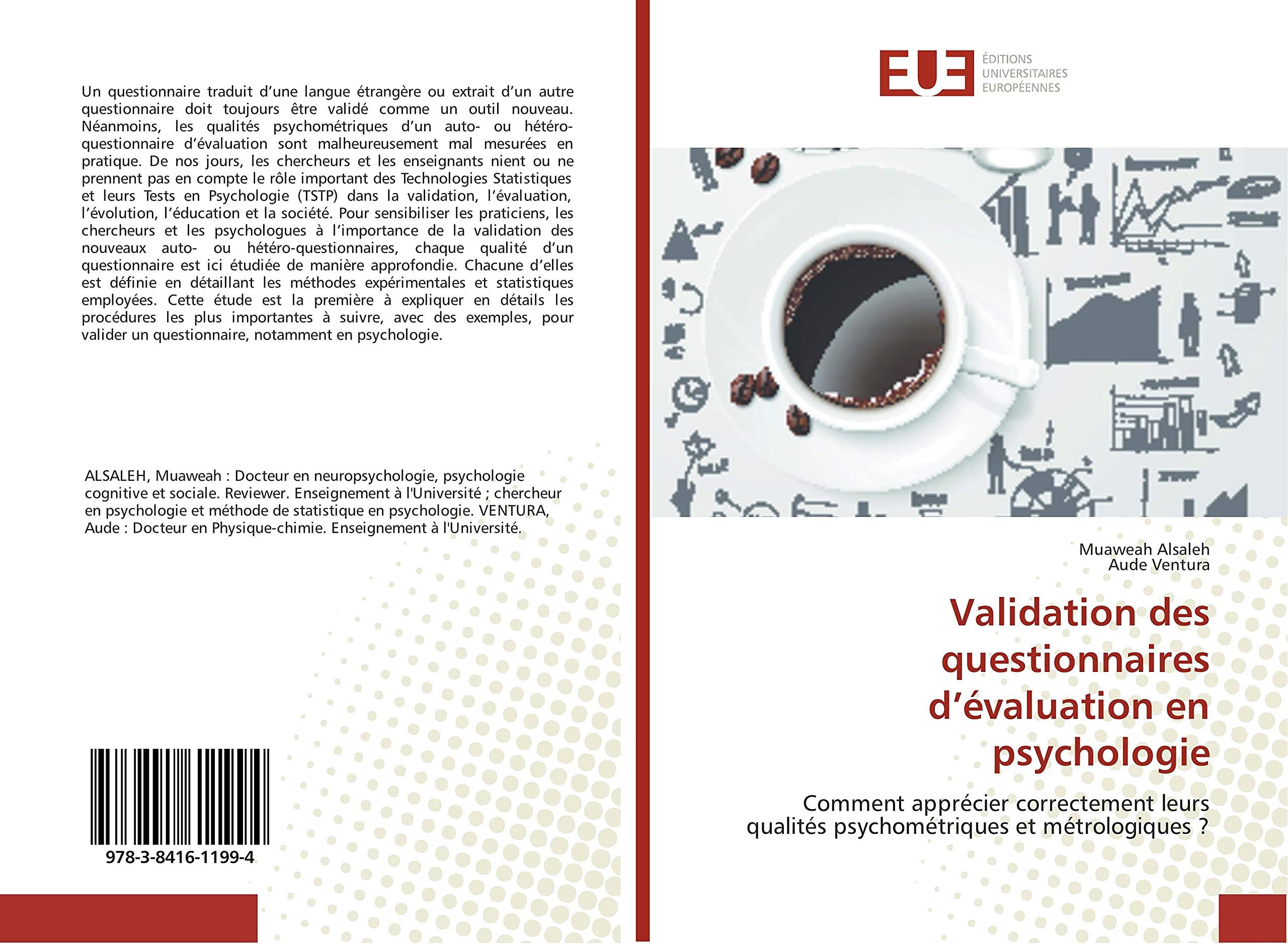 Validation des questionnaires d’évaluation en psychologie: Comment apprécier correctement leurs qualités psychométriques et métrologiques ? book