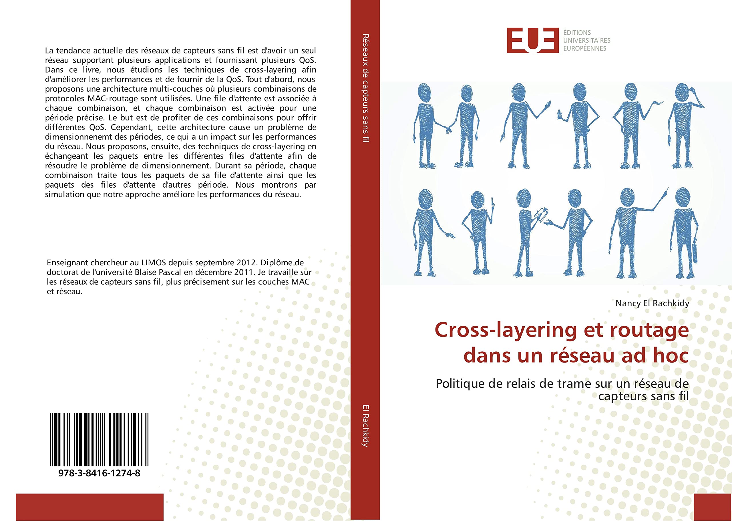 Cross-layering et routage dans un réseau ad hoc: Politique de relais de trame sur un réseau de capteurs sans fil book