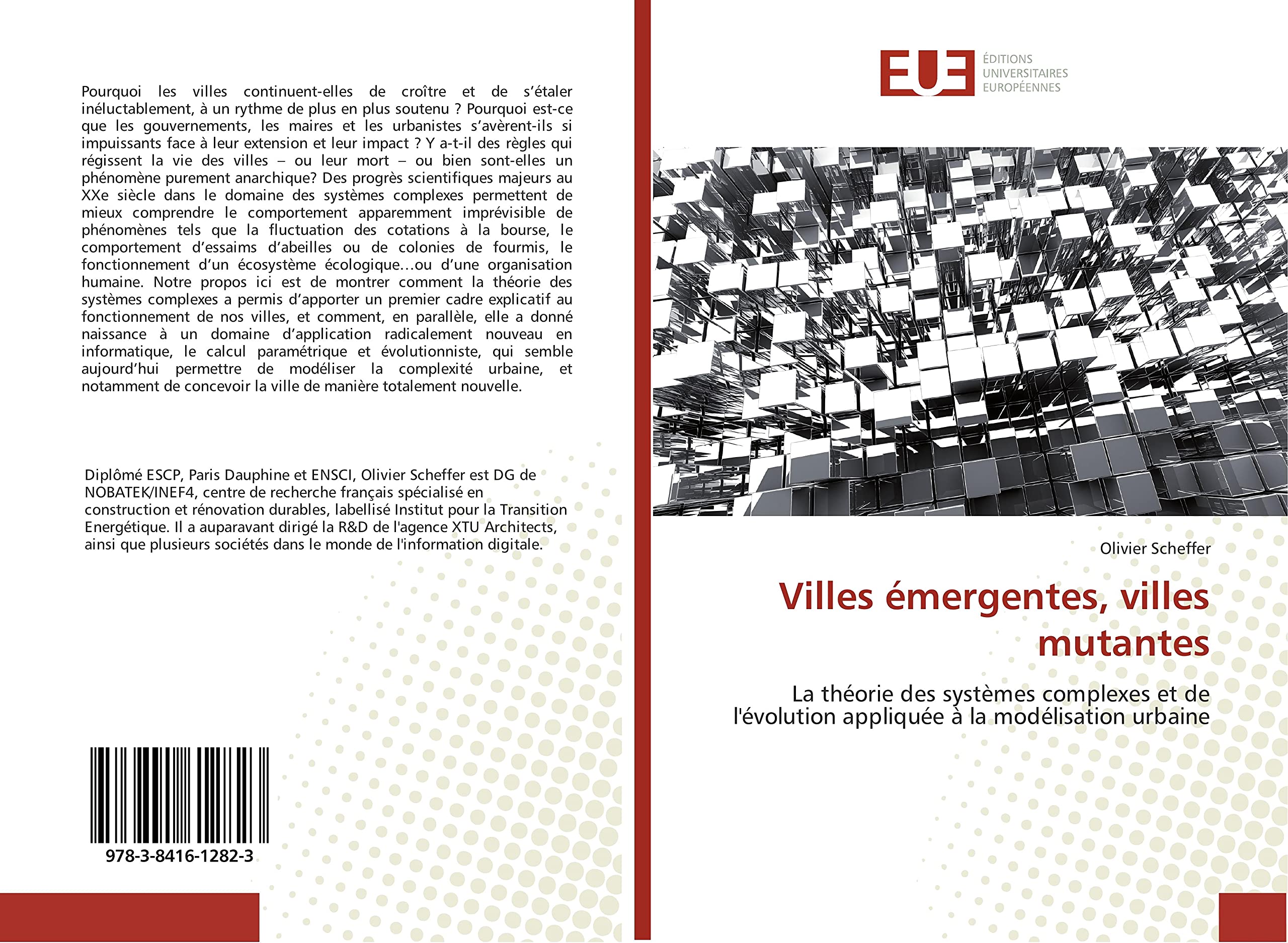 Villes émergentes, villes mutantes: La théorie des systèmes complexes et de l'évolution appliquée à la modélisation urbaine book