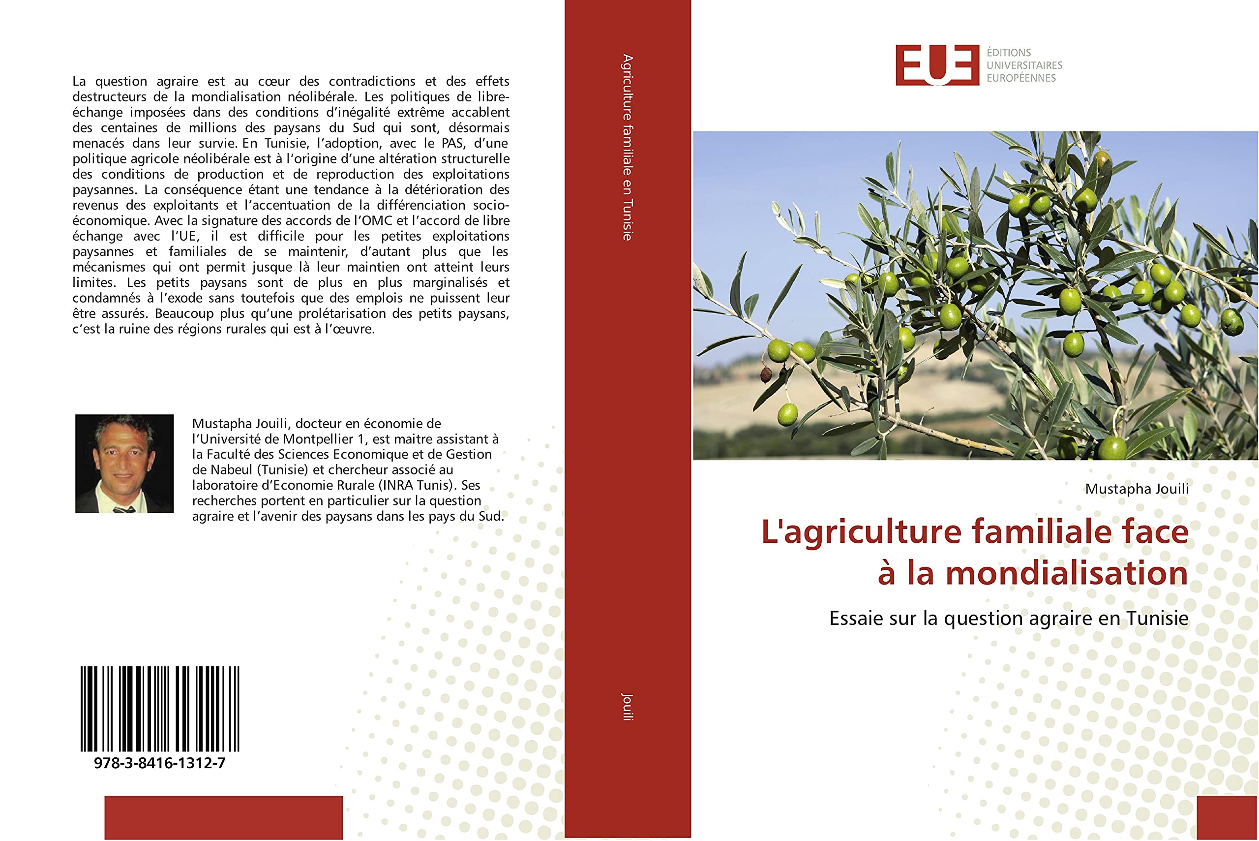 L'agriculture familiale face à la mondialisation: Essaie sur la question agraire en Tunisie book