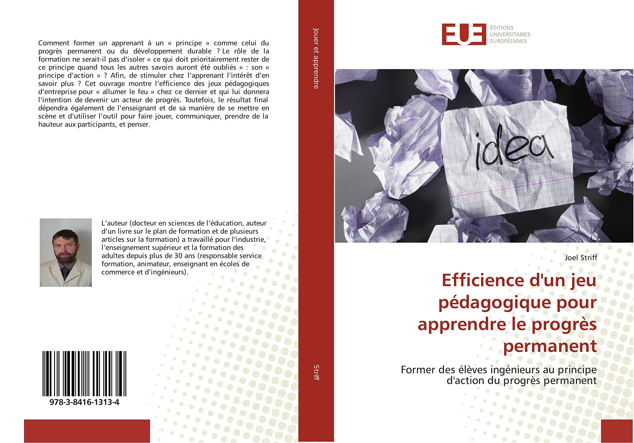 Efficience d'un jeu pédagogique pour apprendre le progrès permanent: Former des élèves ingénieurs au principe d'action du progrès permanent book