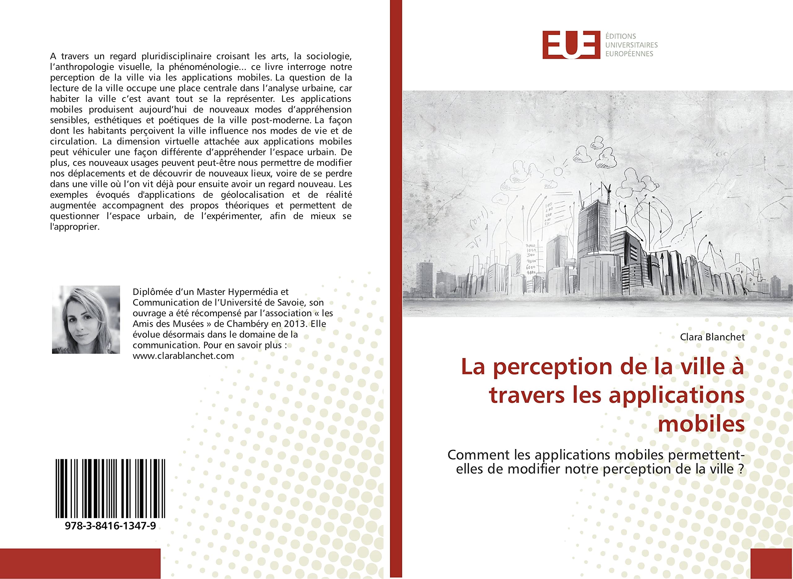 La perception de la ville à travers les applications mobiles: Comment les applications mobiles permettent-elles de modifier notre perception de la ville ? book