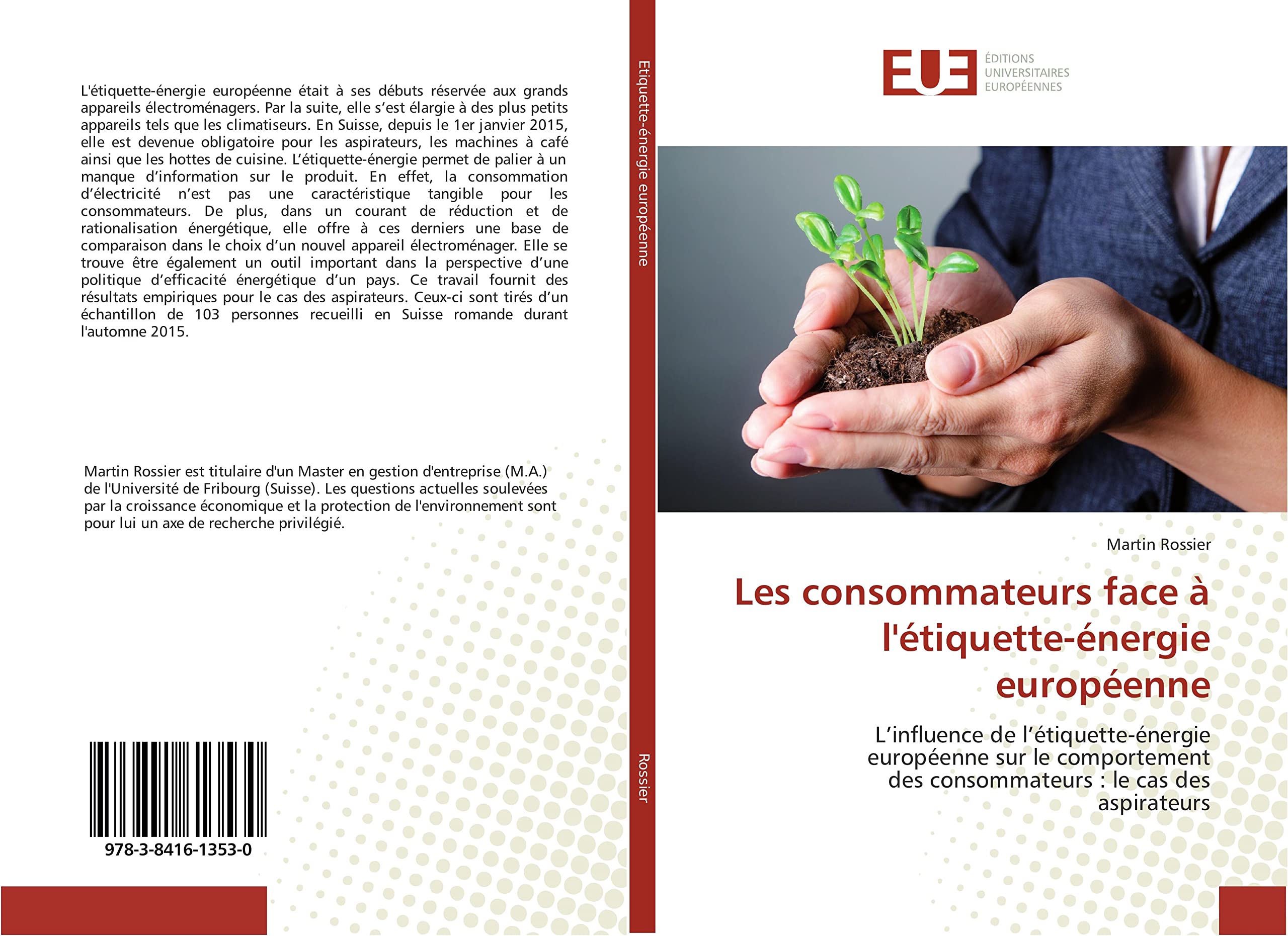 Les consommateurs face A l'etiquette-energie europeenne: L'influence de l'etiquette-energie europeenne sur le comportement des consommateurs book