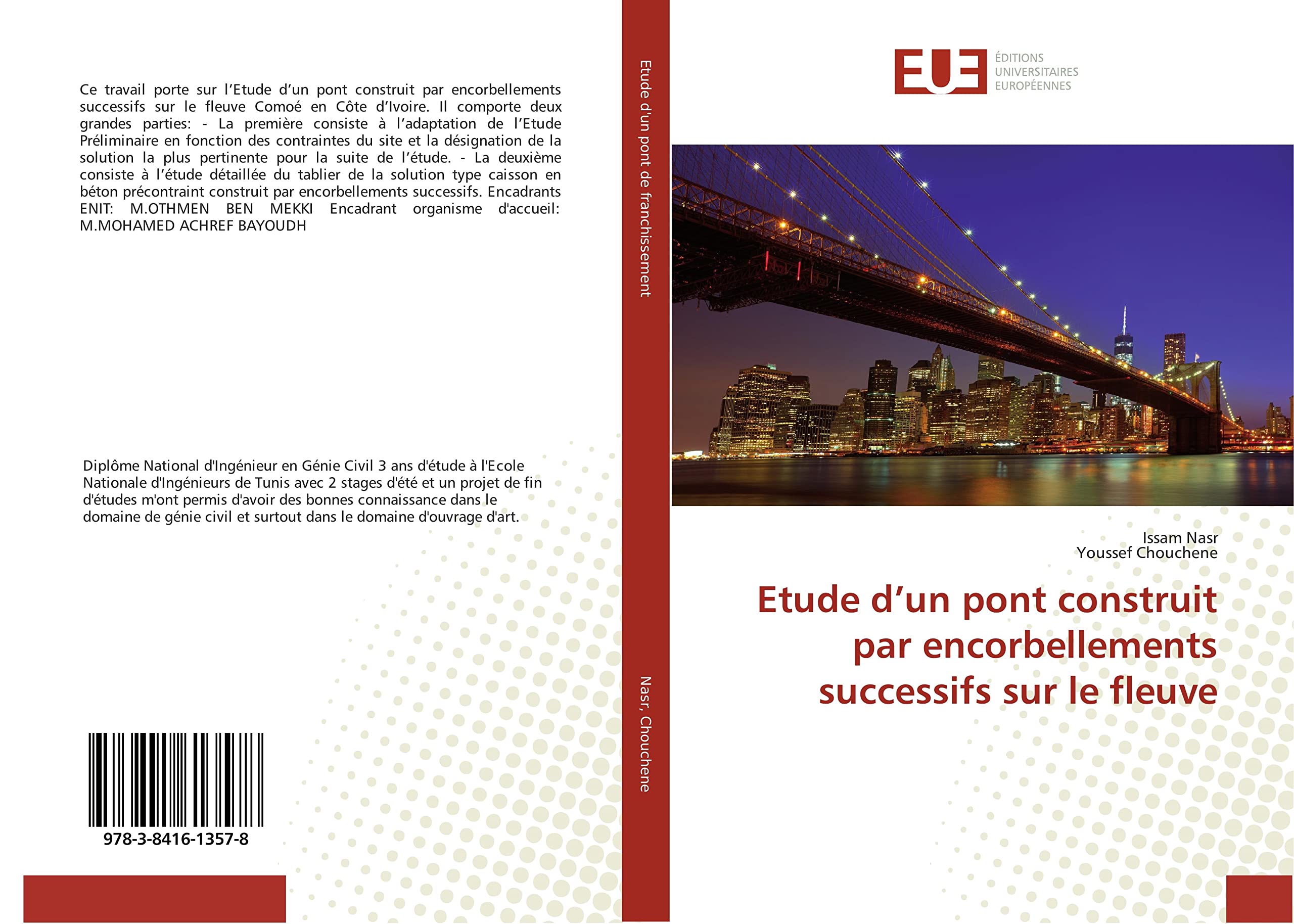 Etude d’un pont construit par encorbellements successifs sur le fleuve book