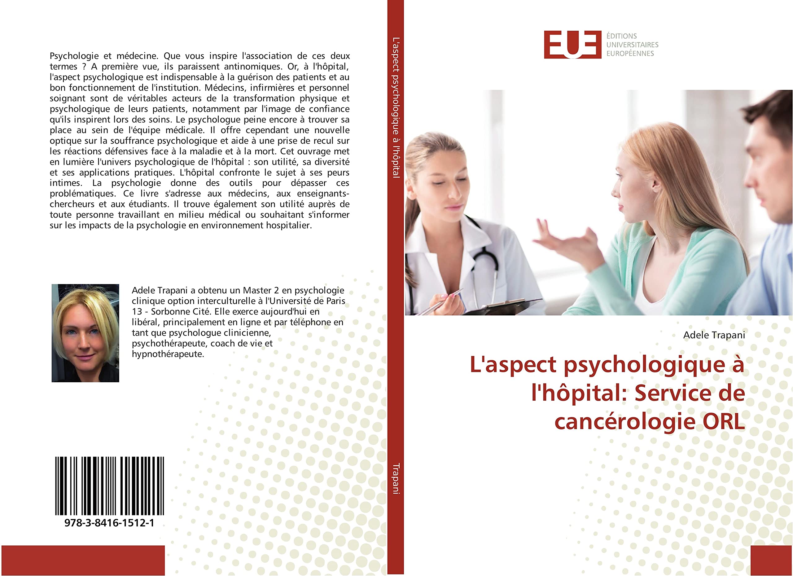 L'aspect psychologique à l'hôpital: Service de cancérologie ORL book