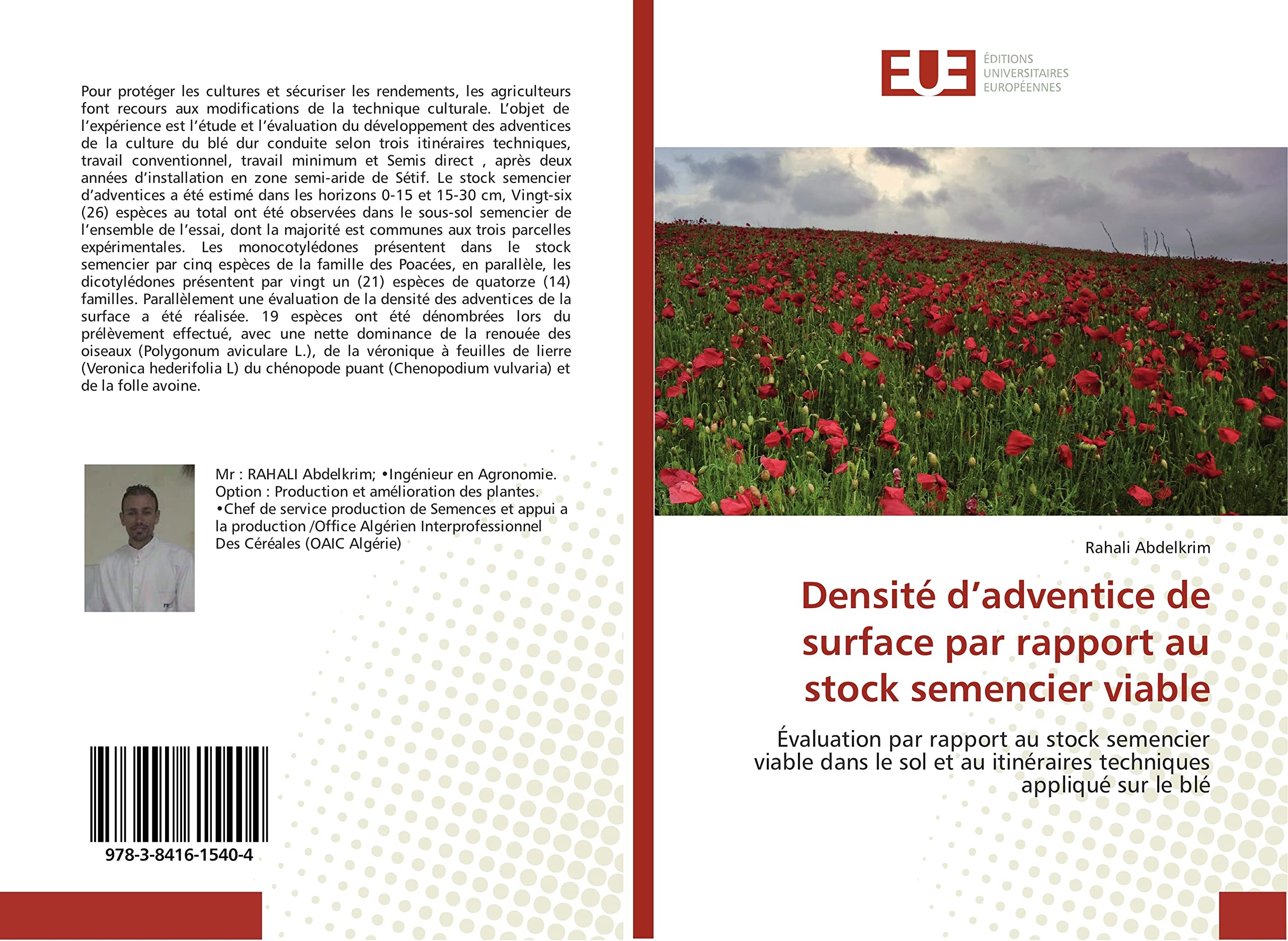 Densité d’adventice de surface par rapport au stock semencier viable: Évaluation par rapport au stock semencier viable dans le sol et au itinéraires techniques appliqué sur le blé book