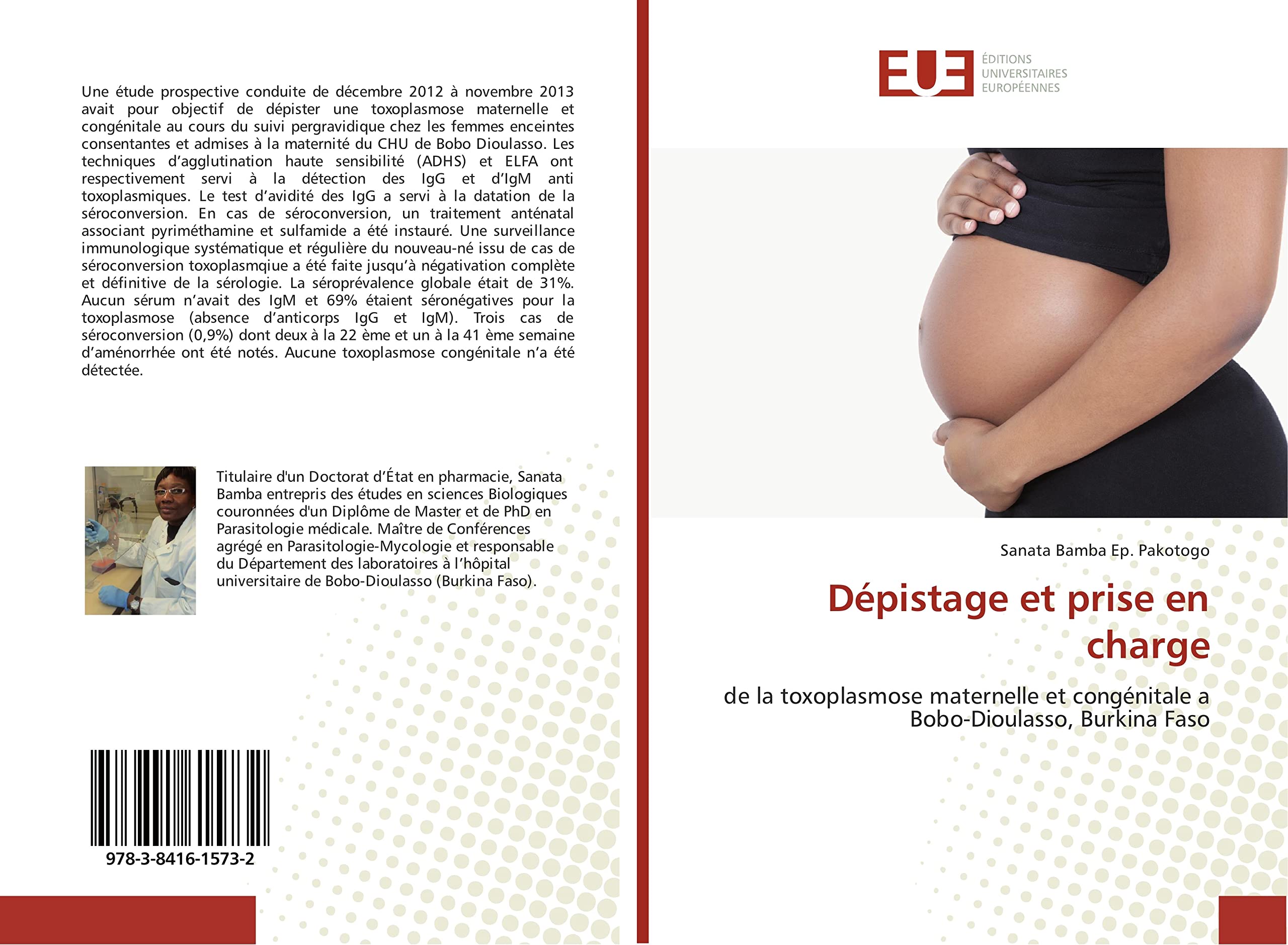 Dépistage et prise en charge: de la toxoplasmose maternelle et congénitale a Bobo-Dioulasso, Burkina Faso book