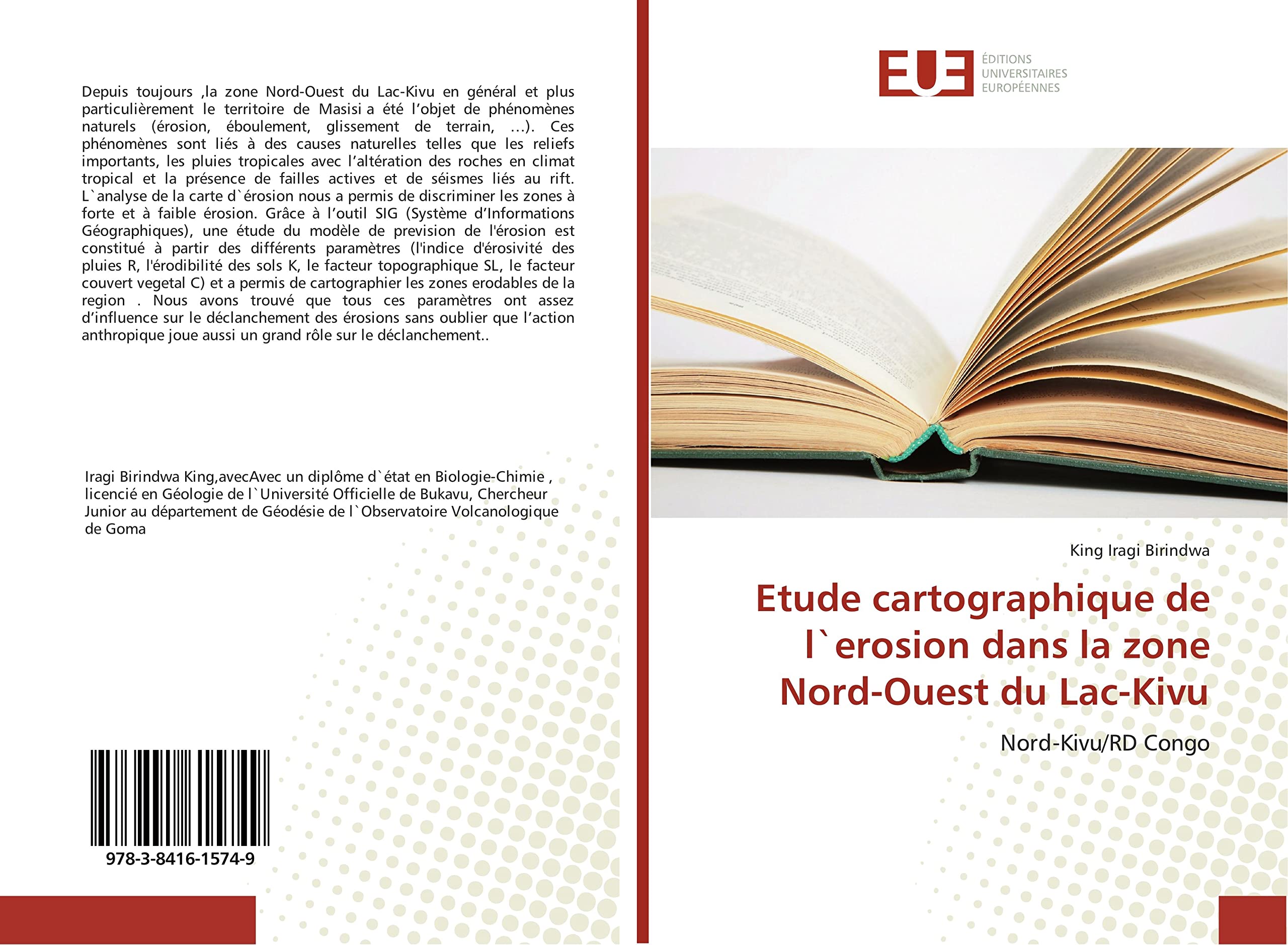 Etude cartographique de l`erosion dans la zone Nord-Ouest du Lac-Kivu: Nord-Kivu/RD Congo book
