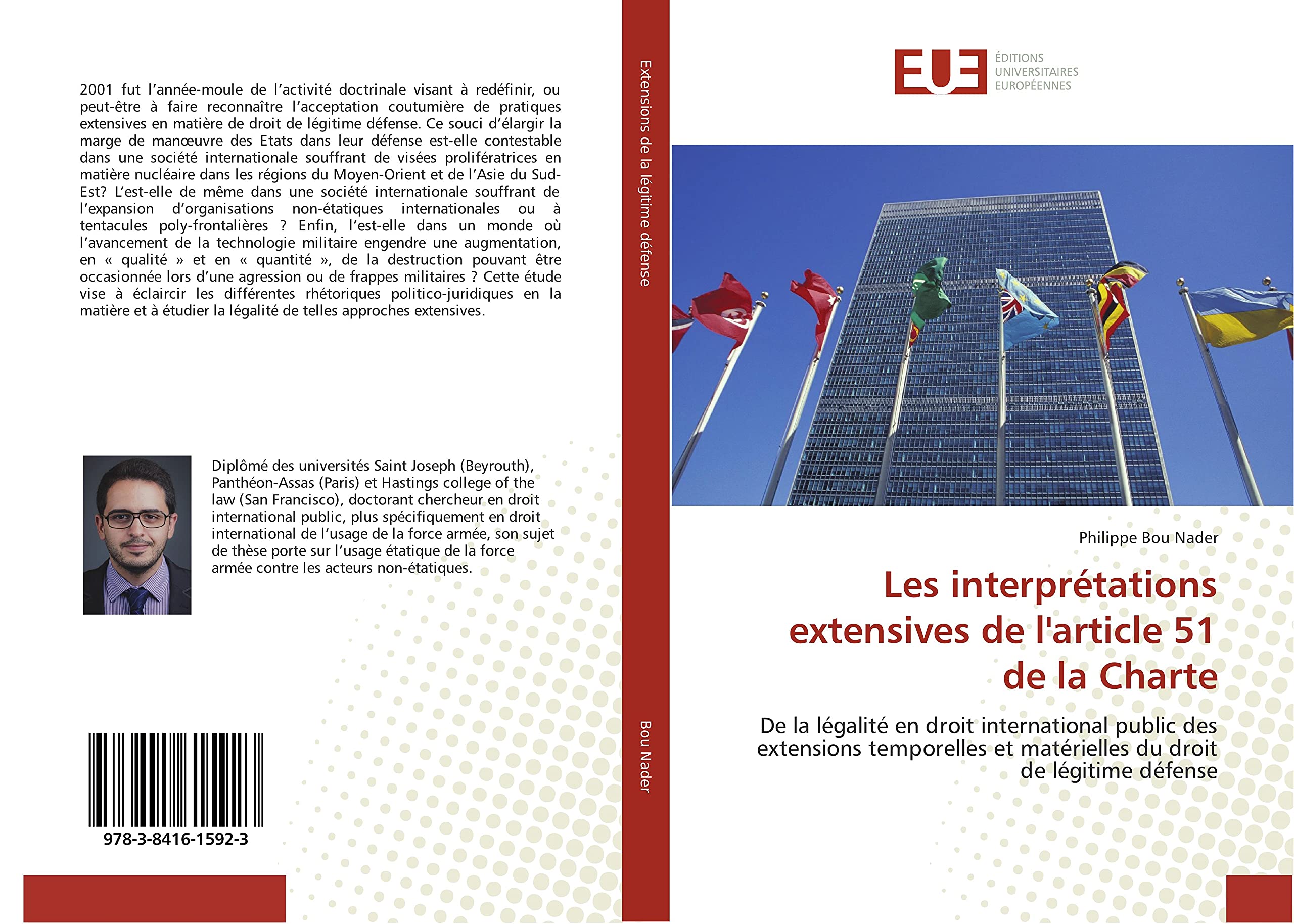 Les interprétations extensives de l'article 51 de la Charte: De la légalité en droit international public des extensions temporelles et matérielles du droit de légitime défense book