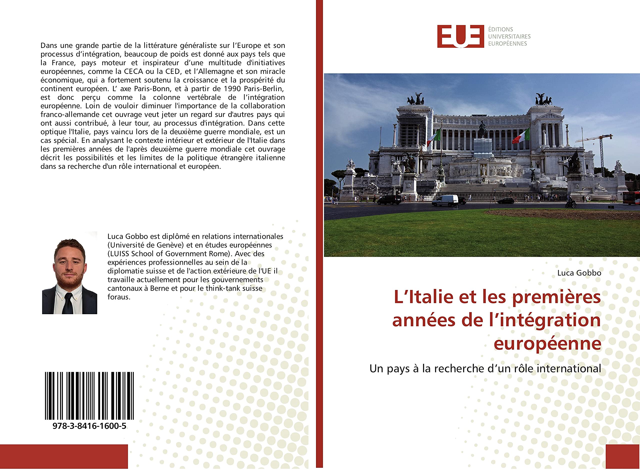 L’Italie et les premières années de l’intégration européenne: Un pays à la recherche d’un rôle international book