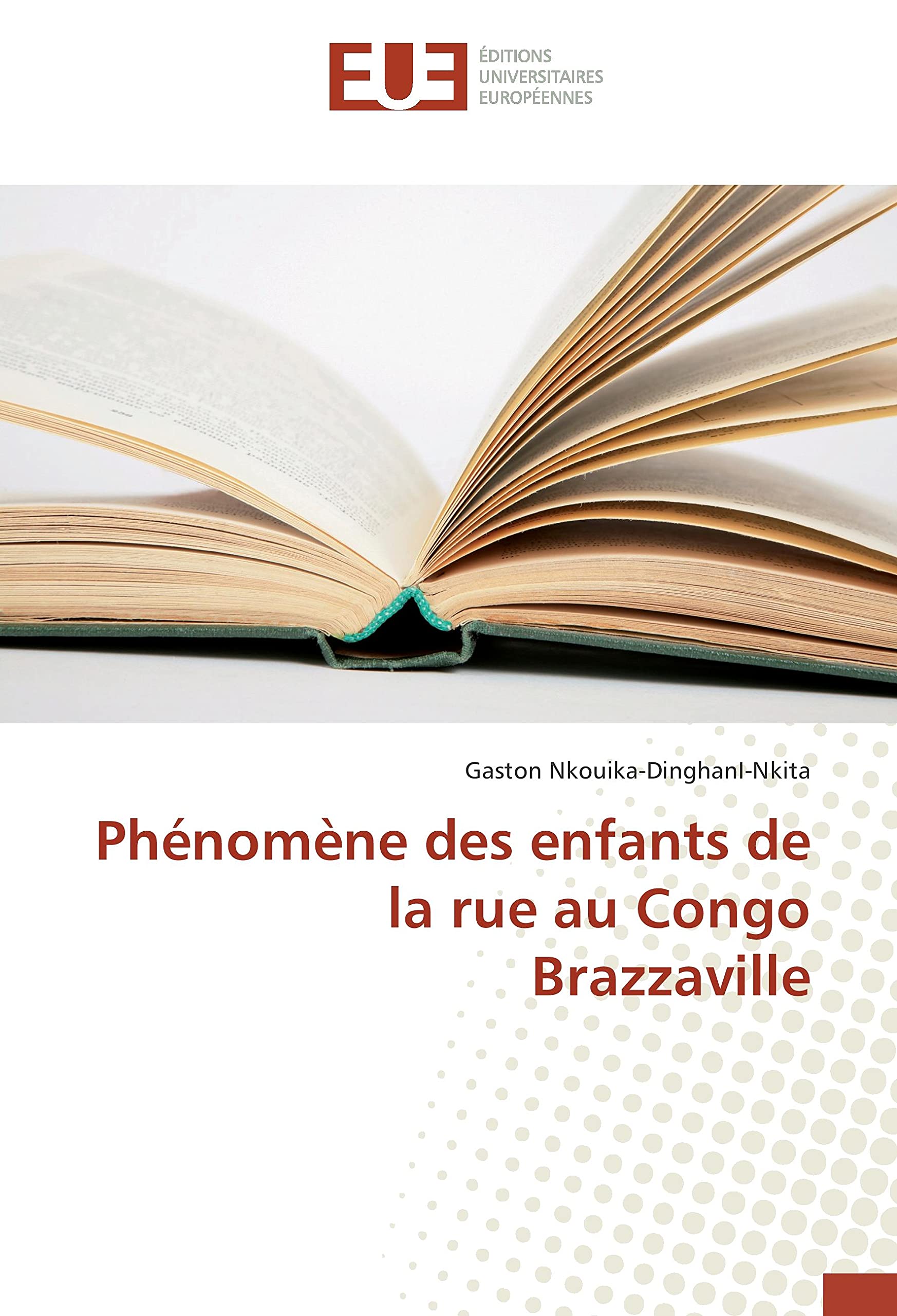 Phénomène des enfants de la rue au Congo Brazzaville book