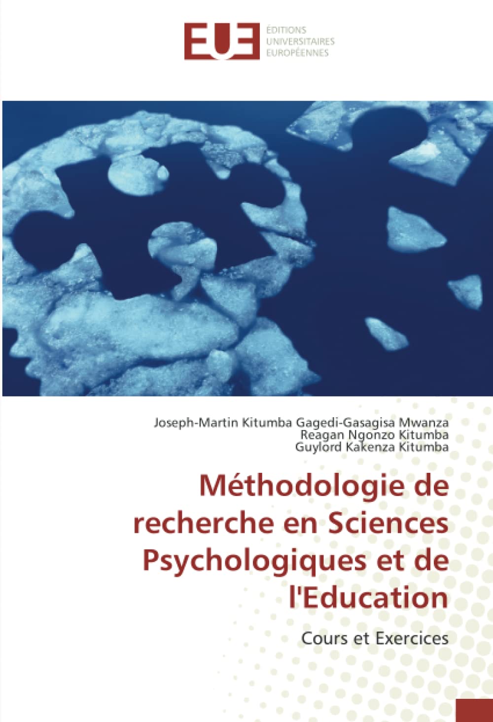 Méthodologie de recherche en Sciences Psychologiques et de l'Education: Cours et Exercices book