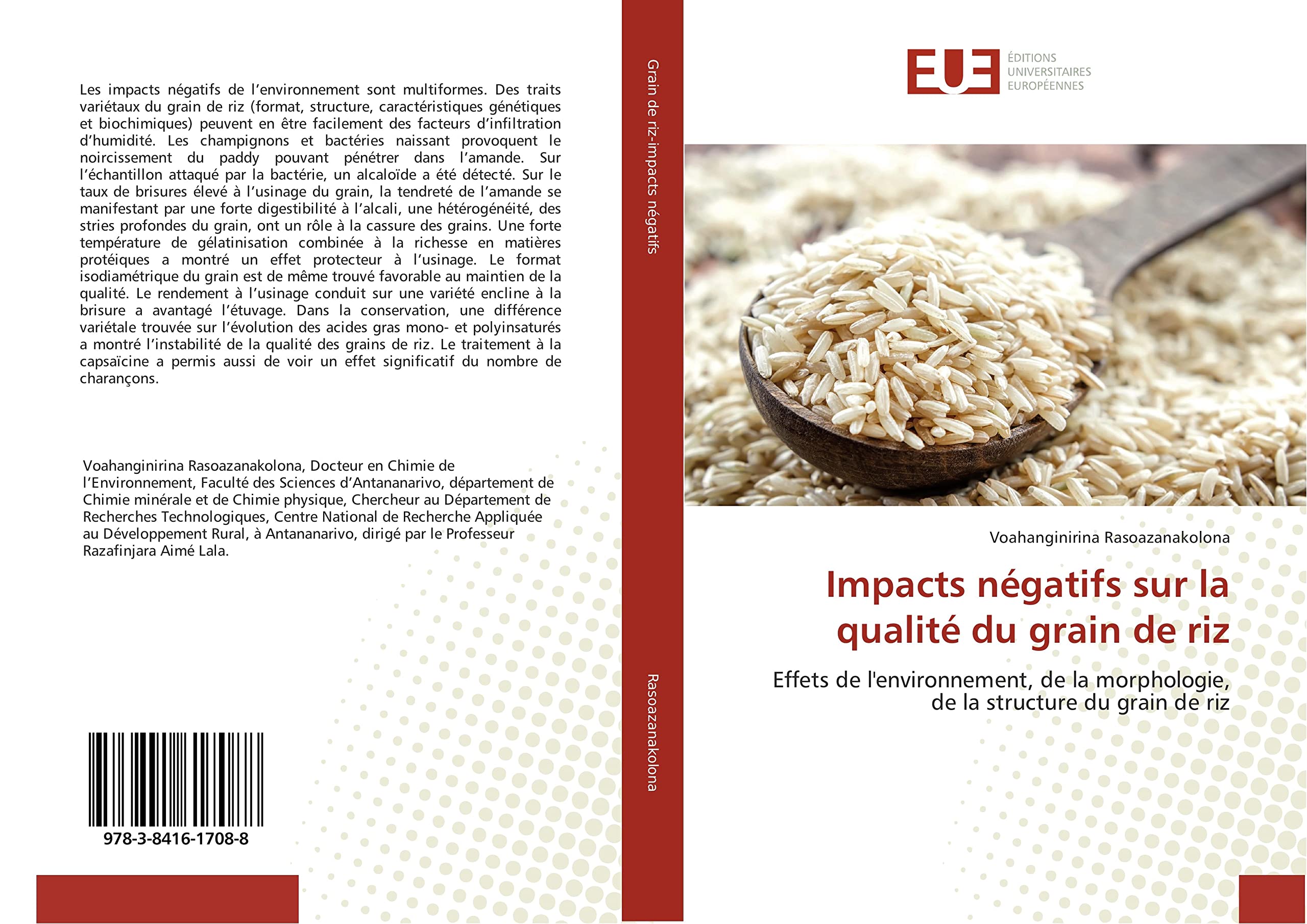 Impacts négatifs sur la qualité du grain de riz: Effets de l'environnement, de la morphologie, de la structure du grain de riz book