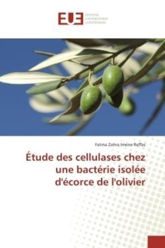 Etude des cellulases chez une bacterie isolee d'ecorce de l'olivier book