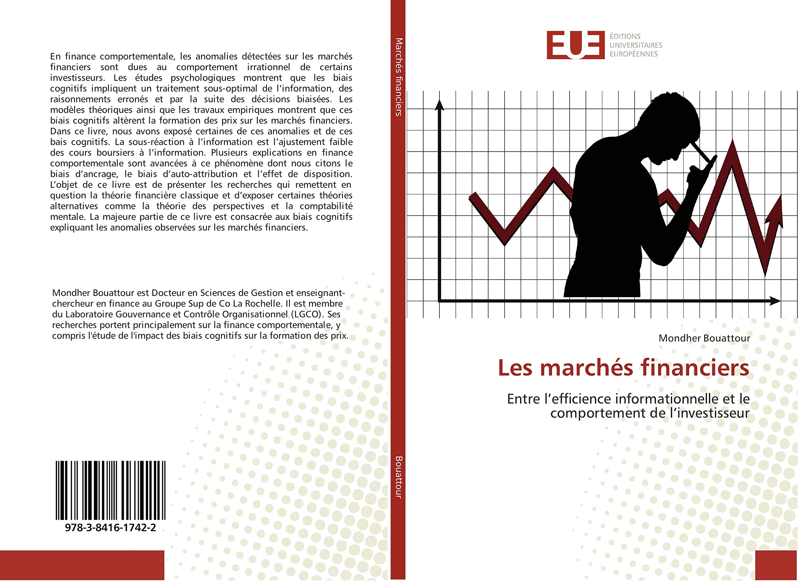 Les marchés financiers: Entre l’efficience informationnelle et le comportement de l’investisseur book