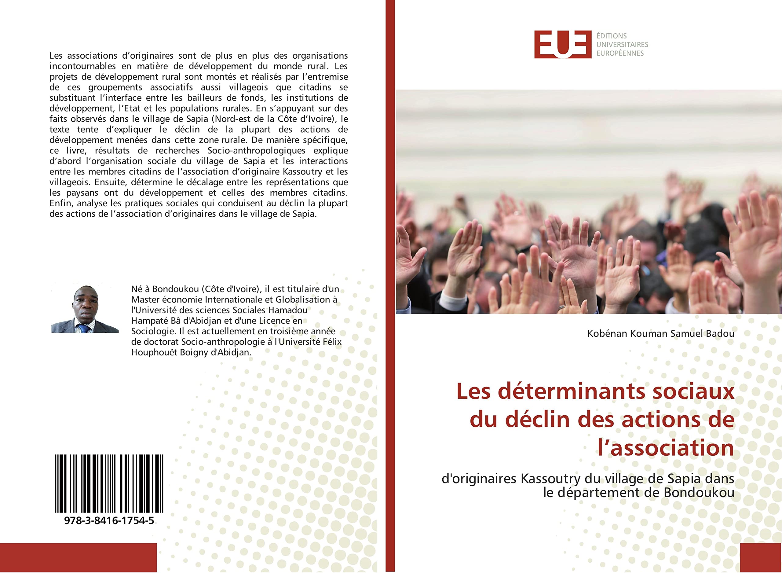 Les déterminants sociaux du déclin des actions de l’association: d'originaires Kassoutry du village de Sapia dans le département de Bondoukou book