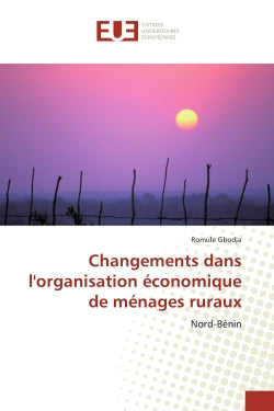 Changements dans l'organisation économique de ménages ruraux : Nord-Bénin book