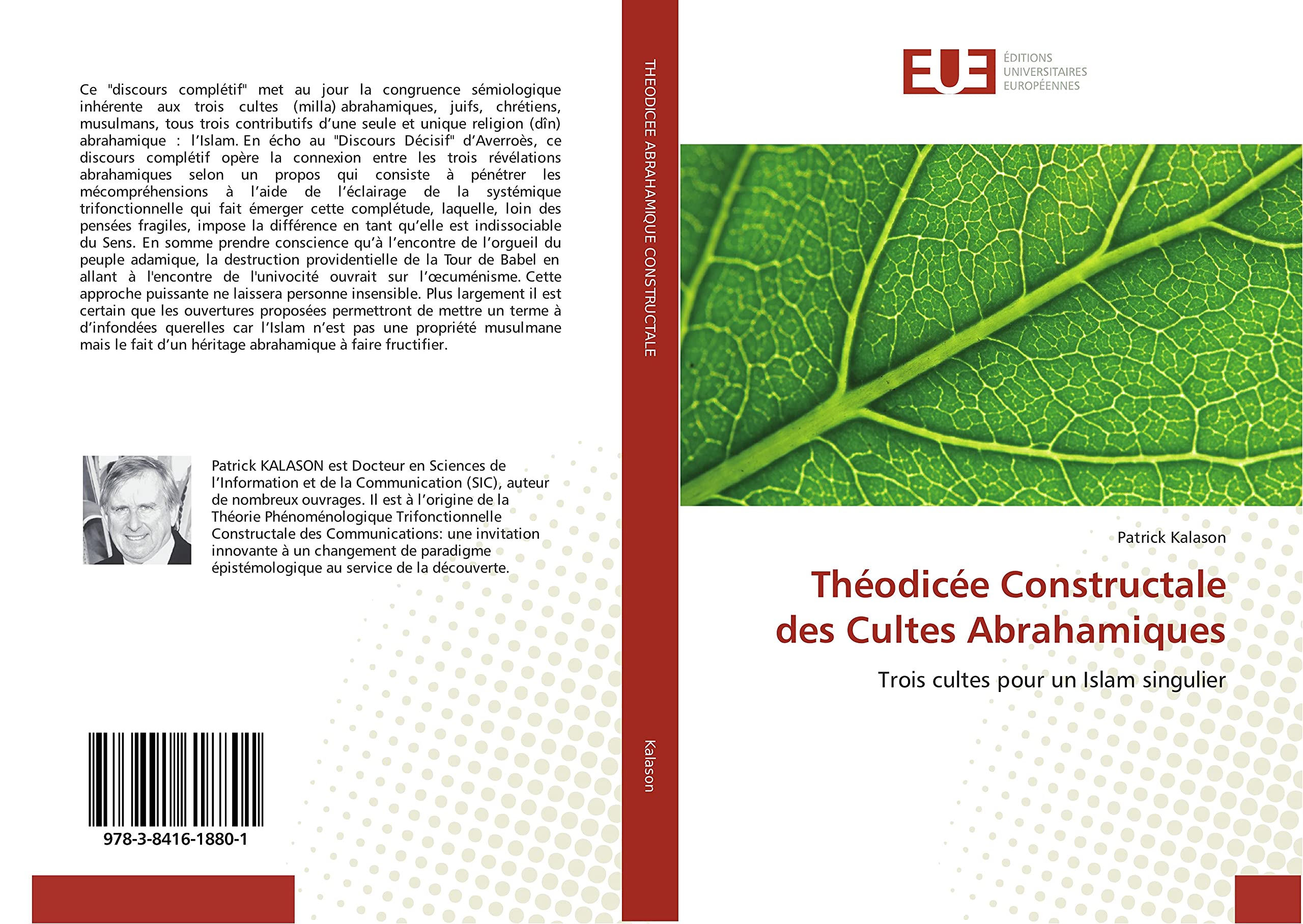 Théodicée Constructale des Cultes Abrahamiques: Trois cultes pour un Islam singulier book