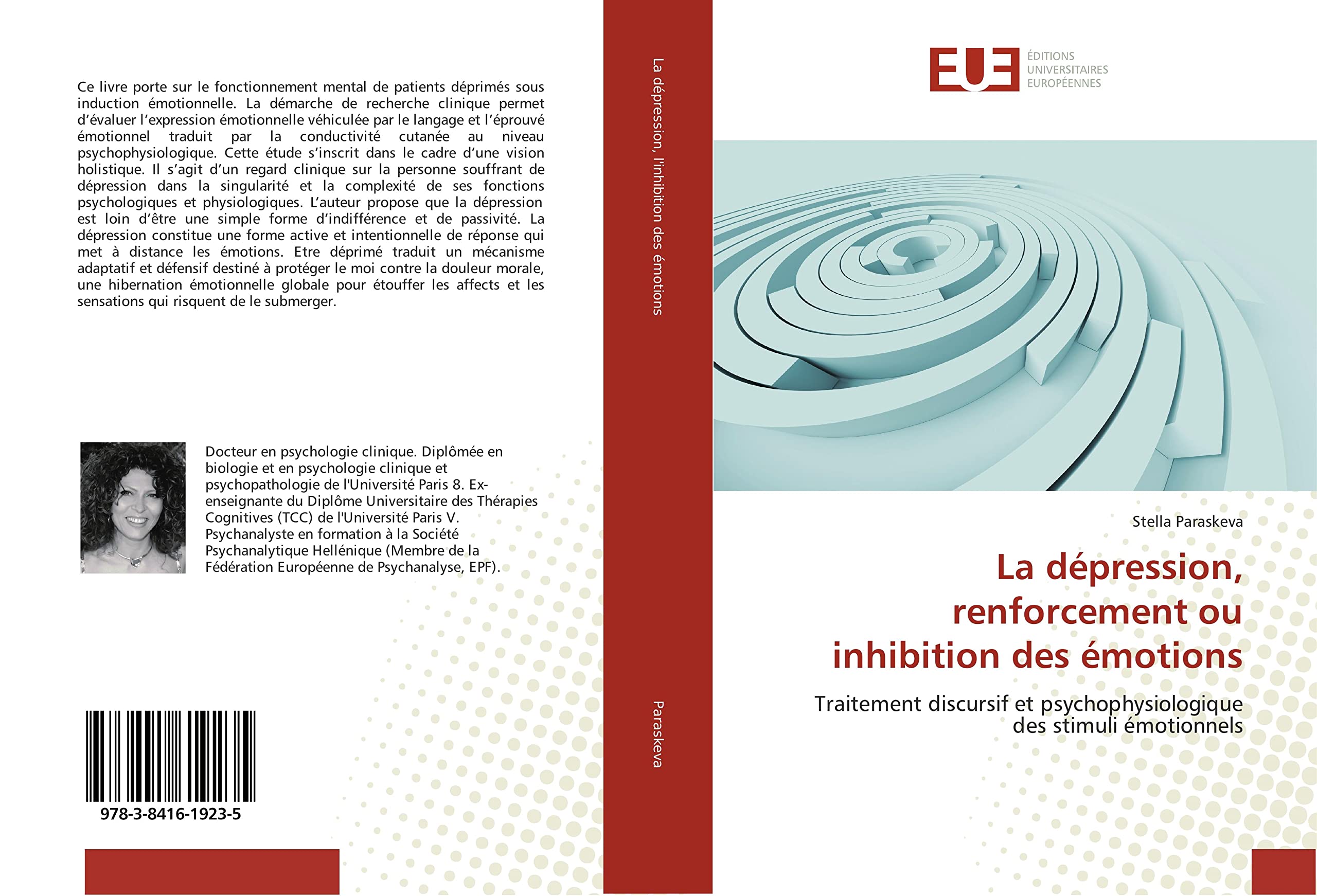 La dépression, renforcement ou inhibition des émotions: Traitement discursif et psychophysiologique des stimuli émotionnels book