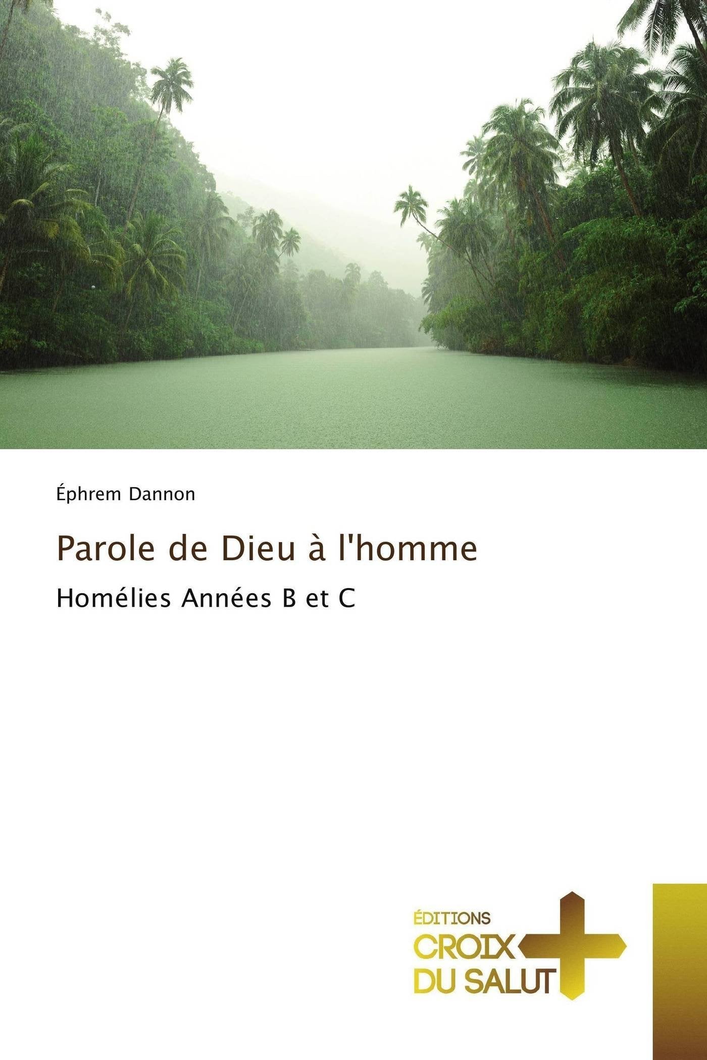 Parole de Dieu à l'homme: Homélies Années B et C book