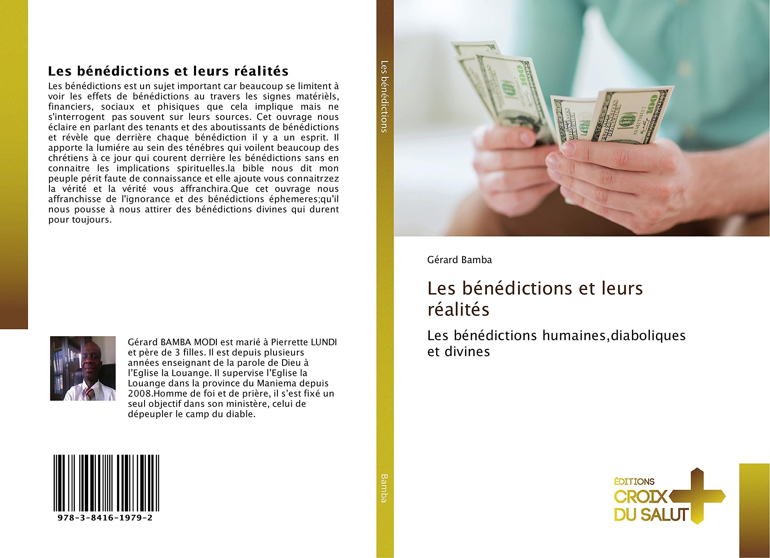 Les bénédictions et leurs réalités: Les bénédictions humaines,diaboliques et divines book