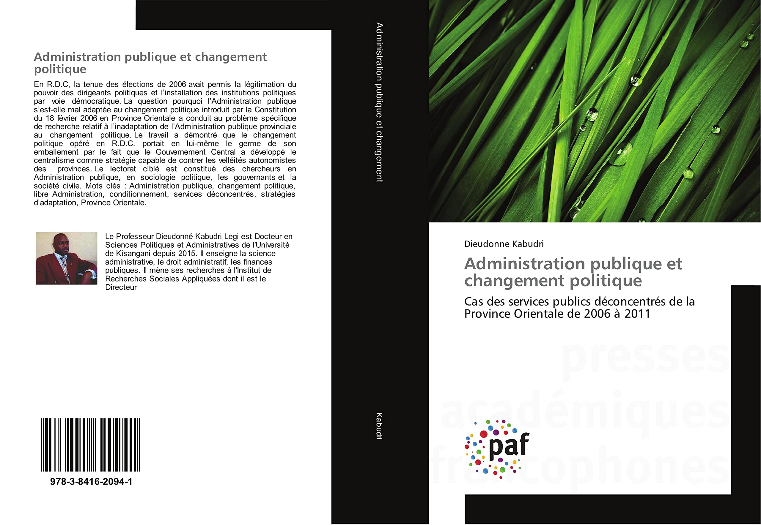Administration publique et changement politique: Cas des services publics deconcentrès de la Province Orientale de 2006 A 2011 book