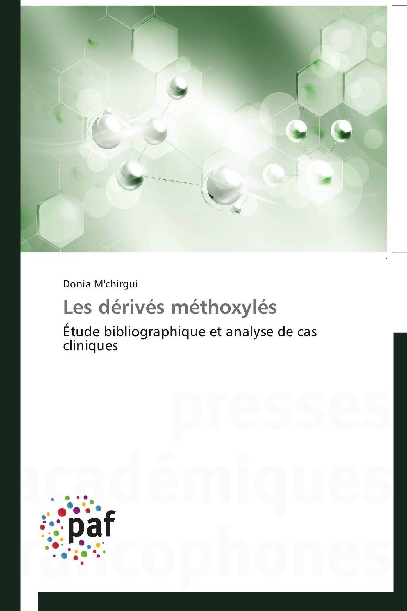 Les dérivés méthoxylés: Étude bibliographique et analyse de cas cliniques book
