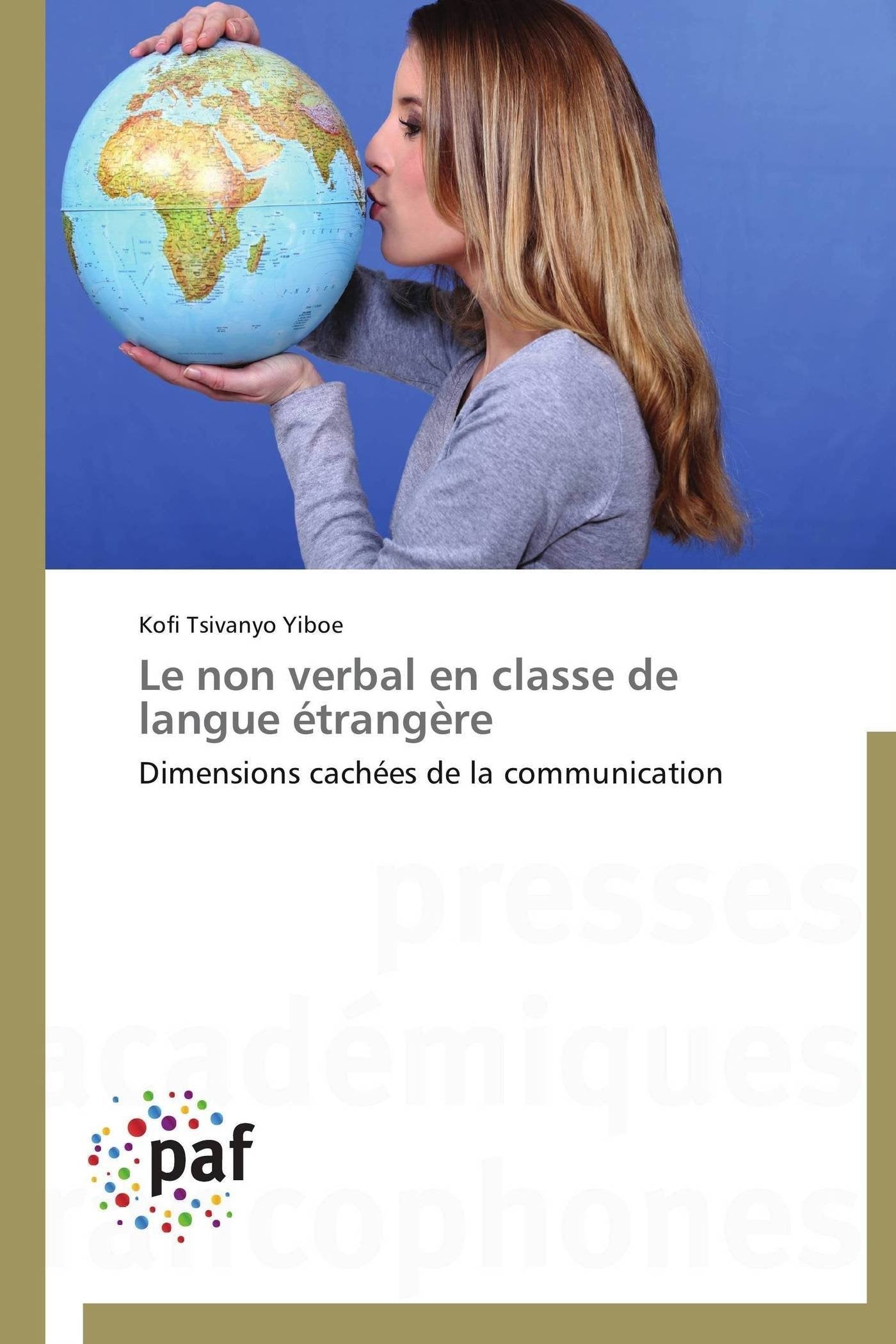 Le non verbal en classe de langue étrangère: Dimensions cachées de la communication book