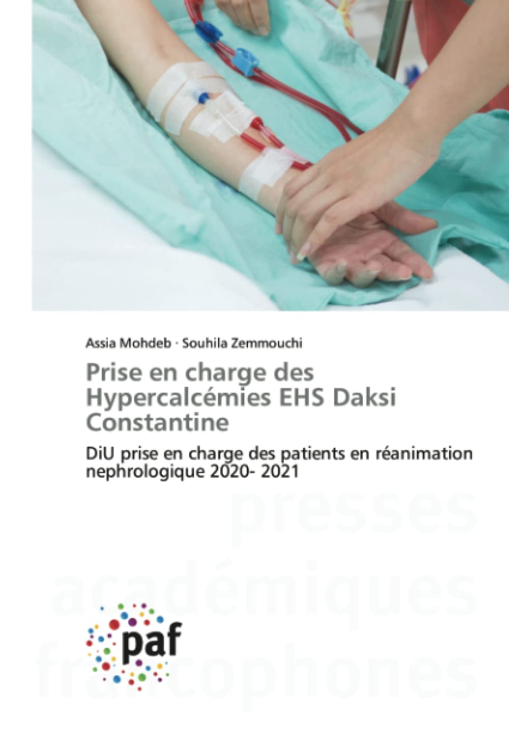 Prise en charge des Hypercalcémies EHS Daksi Constantine: DiU prise en charge des patients en réanimation nephrologique 2020- 2021 book