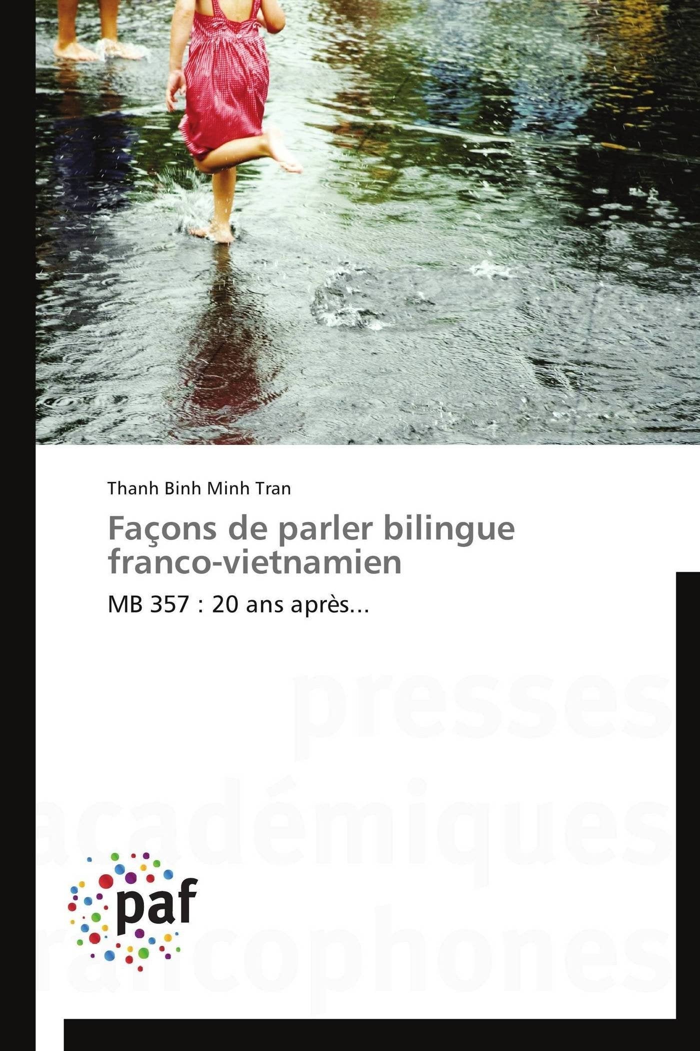Façons de parler bilingue franco-vietnamien: MB 357 : 20 ans après... book