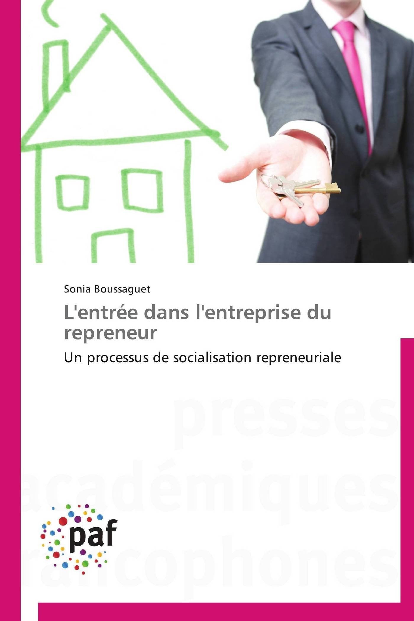 L'entrée dans l'entreprise du repreneur: Un processus de socialisation repreneuriale book